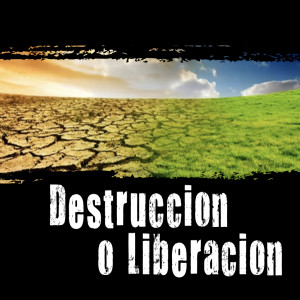 Destrucción O Liberación 