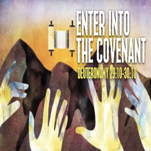 Enter into the Covenant