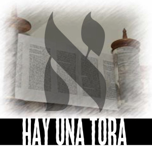 Hay Una Torah