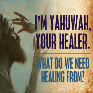 I'am Yahuah Your Healer