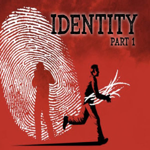 Identity pt 1
