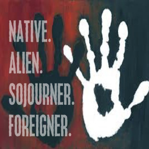 Native, Alien, Sojourner, Foreigner