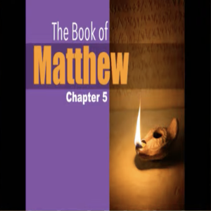 Book of Matthew Study Ch 5 Continued