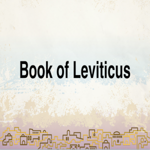 Book of Leviticus Study Ch 24.