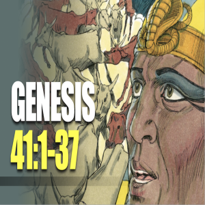 Genesis 41:1-37