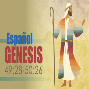 Español Genesis 49:28 - 50:26