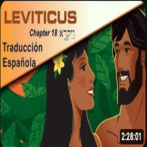 Book of Leviticus Study Ch 18 Espanol