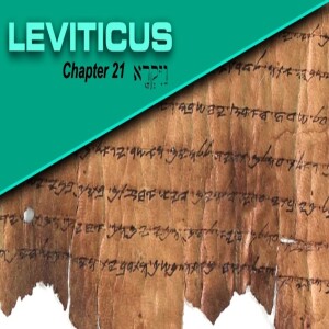 Book of Leviticus Study Ch 21