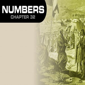 Book of Numbers Study Ch 32