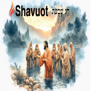 In Depth Study on Shavuot (Pentecost)