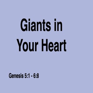 Book of Genesis Study Ch 5 - 6:8