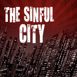 The Sinful City