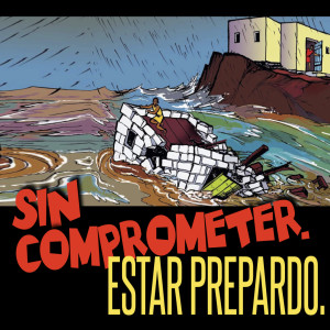 Sin Comprometer, Estar Preparado