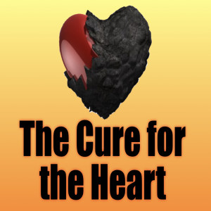 The Cure for the Heart