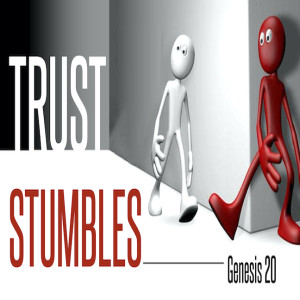 Trust Stumbles
