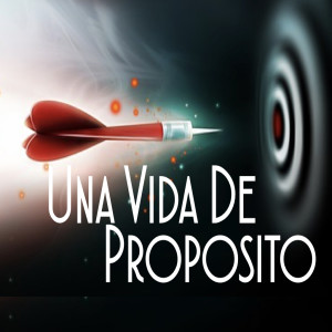 Una Vida De Proposito