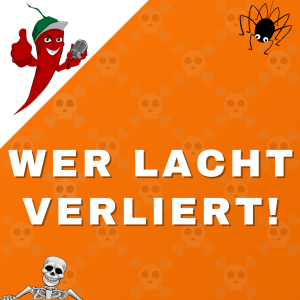 #73 Wer lacht, verliert!