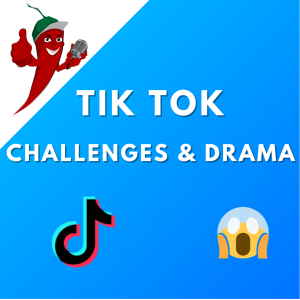 #45 TikTok, Challenges & Drama