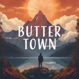 Butter Town - 02 - We Salute The Independent Film Flag