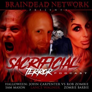 Sacrificial Terror Podcast Episode 4 with our new co-host Lance Wagner: John Carpenter & Rob Zombie's Halloween