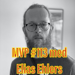 Afsnit 113 med Elias Ehlers