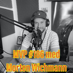 Afsnit 186 med Morten Wichmann