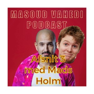 Afsnit 3 med Mads holm