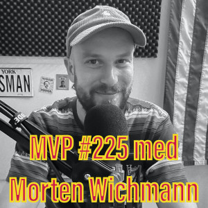 Afsnit 225 med Morten Wichmann