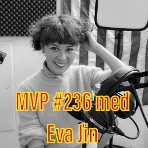 Afsnit 236 med Eva Jin