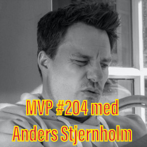 Afsnit 204 med Anders Stjernholm