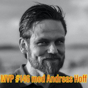 Afsnit 146 med Andreas Hoff