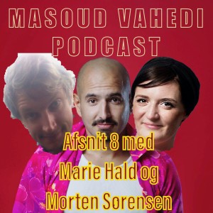 Afsnit 8 med Marie Hald og Morten Sørensen