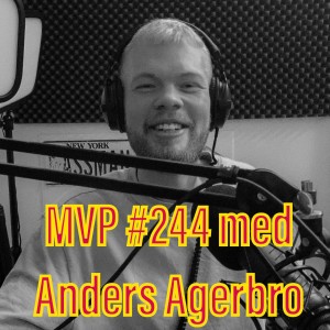 Afsnit 244 med Anders Agerbro