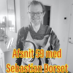 Afsnit 59 med Sebastian Dorset