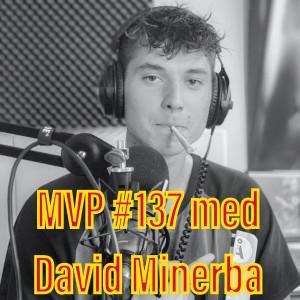 Afsnit 137 med David Minerba