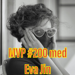Afsnit 200 med Eva Jin