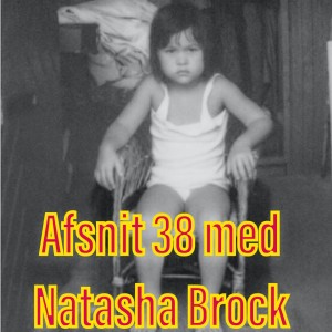 Afsnit 38 Natasha Brock