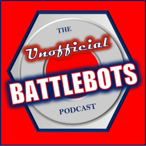 The Unofficial BattleBots Rankings for Week 6 - Episode #15
