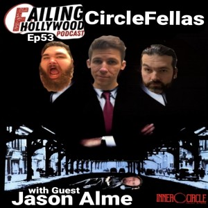 Circlefellas  - Ep. 53 w/ Jason Alme from Party Naked