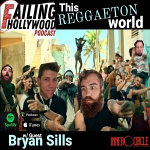 This Reggaeton World - Ep. 78 w/ Bryan Sills