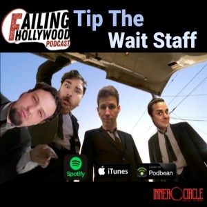 Tip the Wait Staff - Ep. 84