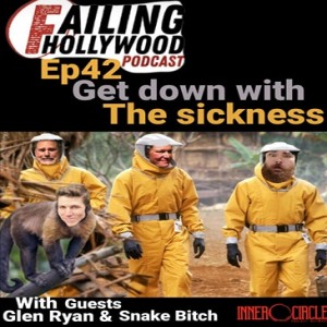 Get Down With The Sickness  - Ep. 42 w/ Glen Ryan