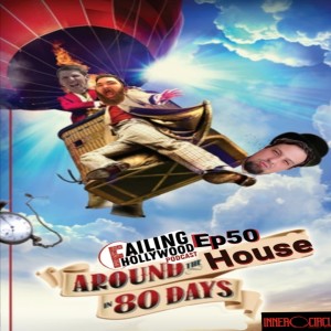 Around the house in 80 days - Ep. 50