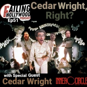 Cedar Wright, Right?  -  Ep. 51 w/ Cedar Wright