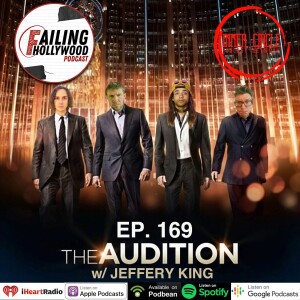 The Audition - Ep. 169 w/ Jeffery King