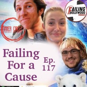 Failing for a Cause - Ep. 117 w/ The Plunge Boys