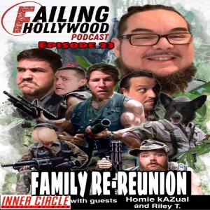 Family Re-Reunion - Ep. 23  w/ Riley-T and Kaz From The Inner Circle