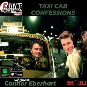 Taxi Cab Confessions - Ep. 73 w/ Connor Eberhart