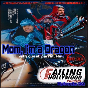 Mom, I'm a Dragon - Ep. 39 w/ Jarrell Hall