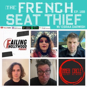 The French Seat Thief - Ep. 168w/ Esraa Darwish